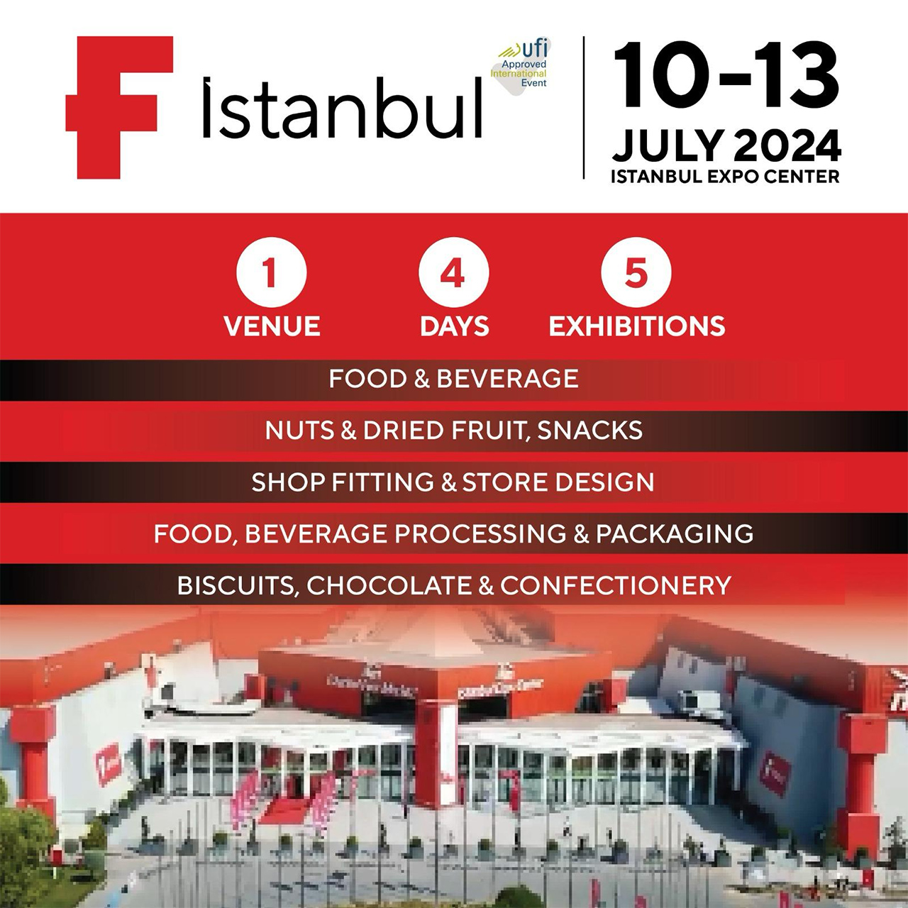 F Istanbul Gıda ve İçecek Ürünleri ve Üretim Teknolojileri Fuarı